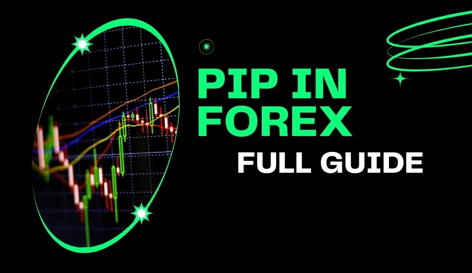 PIP IN FOREX